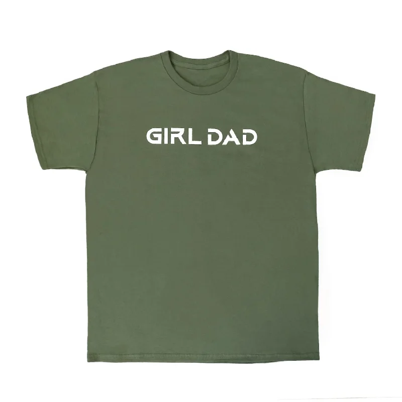 Girl Dad Tee Shirt - Military Green